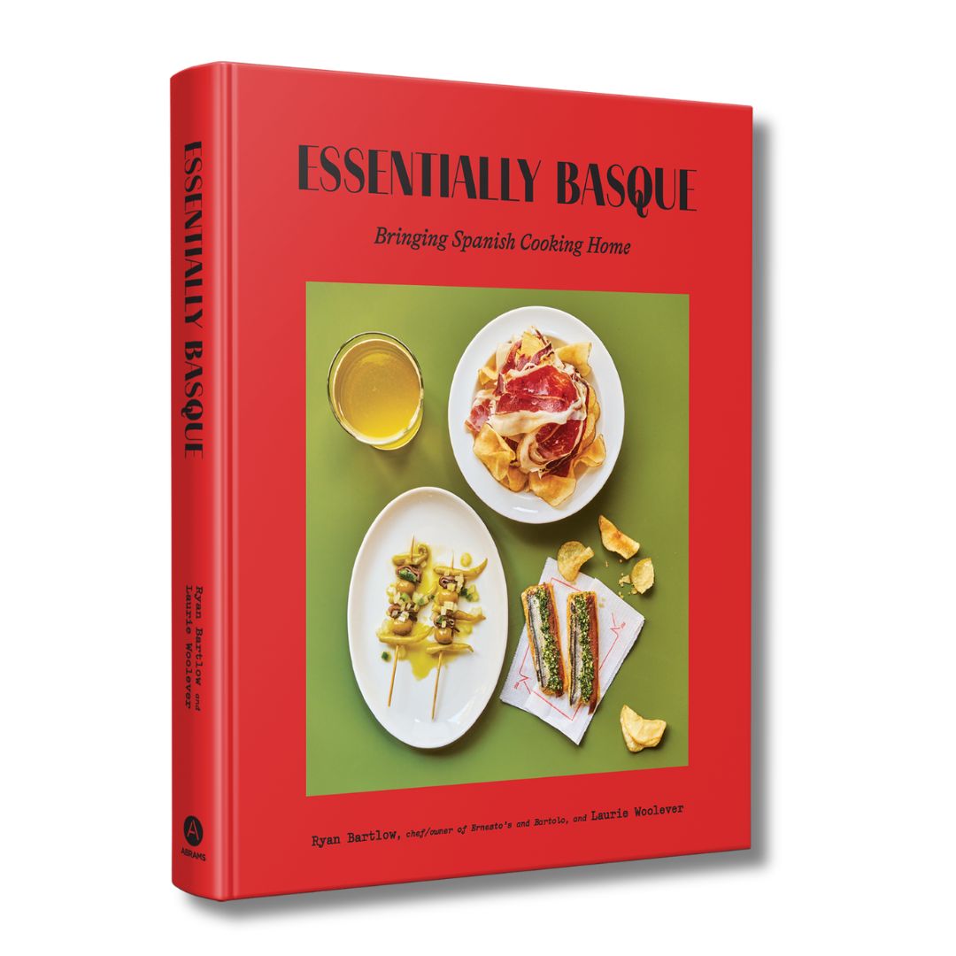 Essentially Basque: Bringing Spanish Cooking Home
